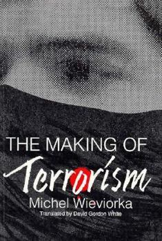 Paperback The Making of Terrorism Book