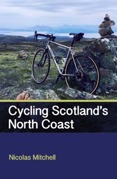 Paperback Cycling Scotland's North Coast Book