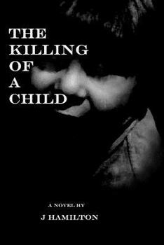 Paperback The Killing of a Child Book