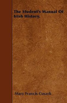 Paperback The Student's Manual Of Irish History. Book