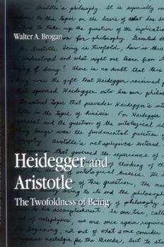 Hardcover Heidegger and Aristotle: The Twofoldness of Being Book