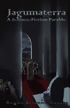 Paperback Jagumaterra: A Science-Fiction Parable Book