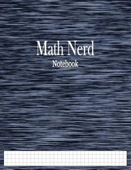 Paperback Math Nerd Notebook: 1/4" Graph Paper Ruled Book