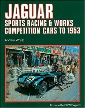 Hardcover Jaguar Sports Racing & Works Competition Cars to 1953 Book