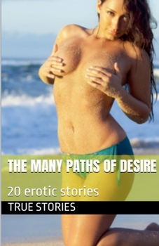 Paperback The Many Paths of Desire Book