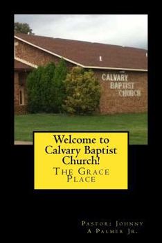 Paperback Welcome to Calvary Baptist Church! Book