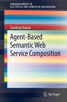 Paperback Agent-Based Semantic Web Service Composition Book