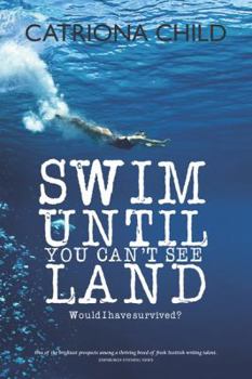Hardcover Swim Until You Can't See Land Book
