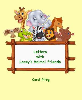 Paperback Letters with Lacey's Animal Friends (ABC...XYZ) Book