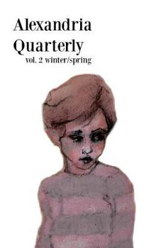 Paperback Alexandria Quarterly vol. 2 winter/spring Book
