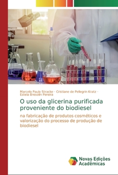 Paperback O uso da glicerina purificada proveniente do biodiesel [Portuguese] Book