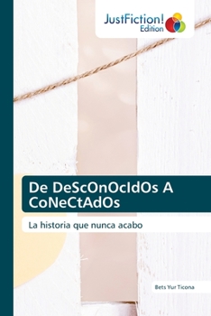 Paperback De DeScOnOcIdOs A CoNeCtAdOs [Spanish] Book