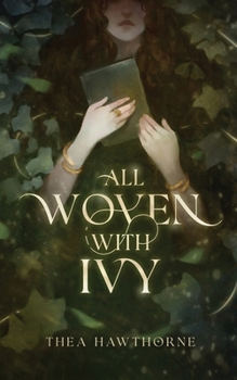 Paperback All Woven With Ivy Book