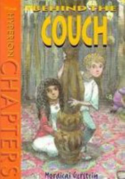 Behind the Couch (Hyperion Chapters)