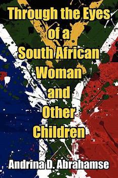 Paperback Through the Eyes of a South African Woman and Other Children Book