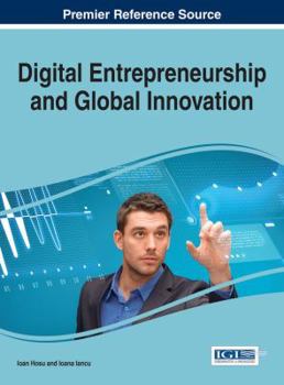 Hardcover Digital Entrepreneurship and Global Innovation Book