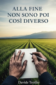 Paperback Alla Fine Non Sono Poi Cosi Diverso [Italian] Book