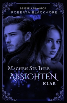 Machen Sie Ihre Absichten klar: Stellen Sie sicher, dass Ihre Absichten keine Anmaßungen sind