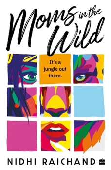 Paperback Moms in the Wild Book