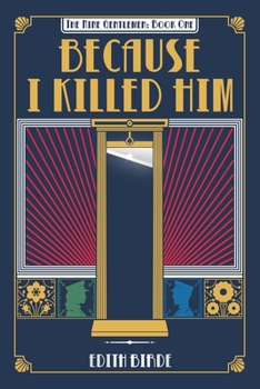 Paperback Because I Killed Him Book