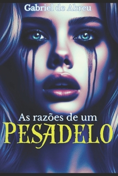 Paperback As Razões de um pesadelo [Portuguese] Book