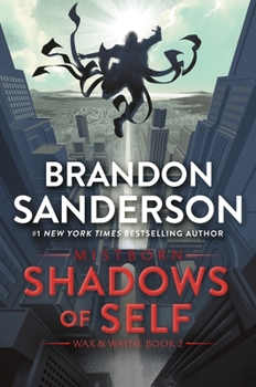 Shadows of Self - Book #5 of the Mistborn Saga