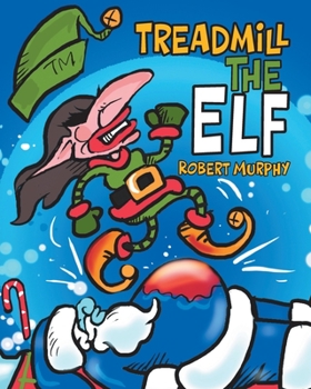 Paperback Treadmill the Elf Book