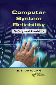 Paperback Computer System Reliability: Safety and Usability Book