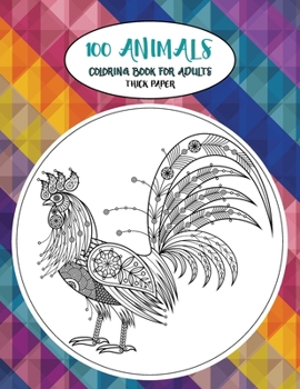 Paperback Coloring Book for Adults Thick paper - 100 Animals Book