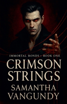 Crimson Strings (Immortal Bonds)