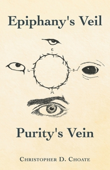 Paperback Epiphany's Veil Purity's Vein Book