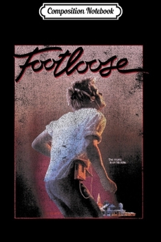 Paperback Composition Notebook: Footloose Classic Poster Journal/Notebook Blank Lined Ruled 6x9 100 Pages Book