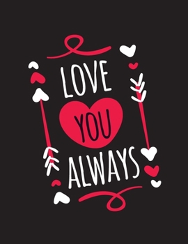 Paperback Love You Always: Valentine's Day Quotes Coloring Book