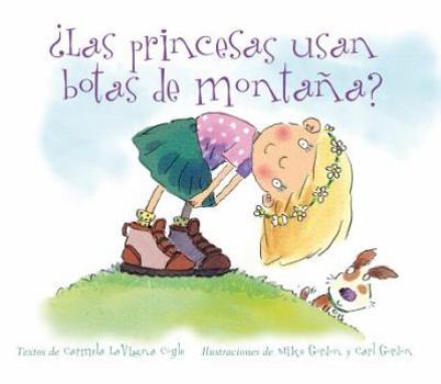Hardcover Princesas Usan Botas de Montaña?, Las [Spanish] Book