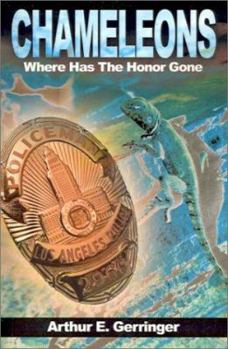 Paperback Chameleons: Where Has the Honor Gone Book