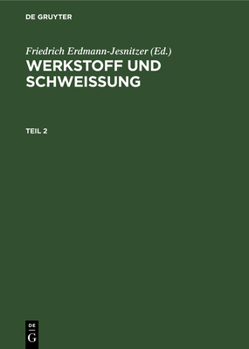 Hardcover Werkstoff Und Schweissung. Teil 2 [German] Book