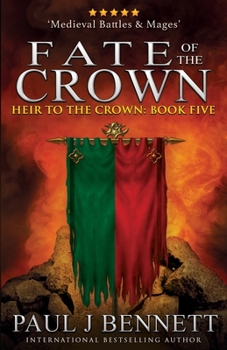 Fate of the Crown (Heir to the Crown) - Book #5 of the Heir to the Crown