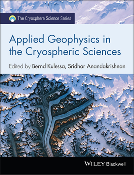 Hardcover Applied Geophysics in the Cryospheric Sciences Book