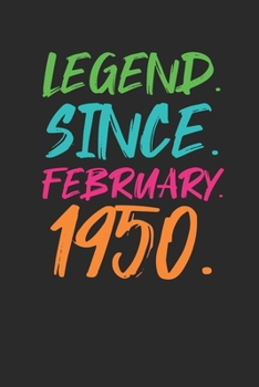 Legend Since February 1950: Birthday Gift or Anniversary Gift Idea - Graph Paper Notebook