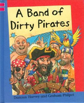 Library Binding A Band of Dirty Pirates Book