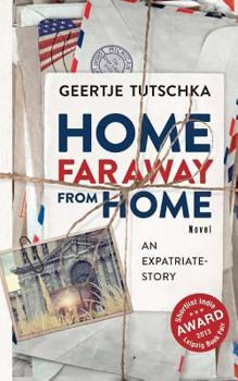 Home Far Away from Home: An Expatriate - Story