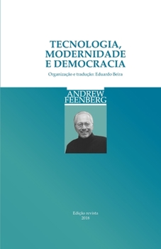 Paperback Tecnologia, Modernidade e Democracia [Portuguese] Book