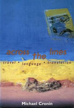 Paperback Across the Lines: Travel Language and Translation Book