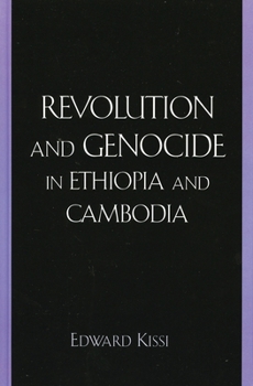 Paperback Revolution and Genocide in Ethiopia and Cambodia Book