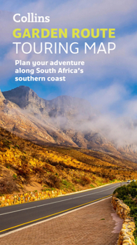 Loose Leaf Collins Garden Route Touring Map: Plan Your Adventure Along South Africa's Southern Coast Book