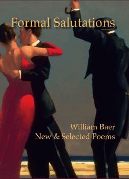 Hardcover Formal Salutations: New & Selected Poems Book