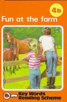 Hardcover Fun at the Farm (Ladybird Key Words) Book