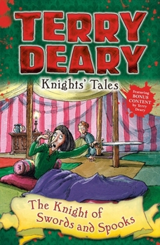 Paperback Knights' Tales: The Knight of Swords and Spooks (Terry Deary's Historical Tales) Book