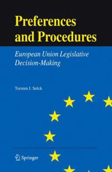 Hardcover Preferences and Procedures: European Union Legislative Decision-Making Book