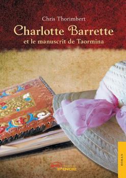 Paperback Charlotte Barrette et le manuscrit de Taormina [French] Book